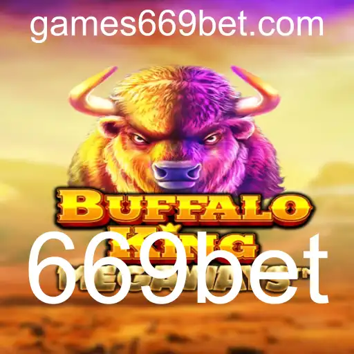 Descubra o Universo de BuffaloKing e a Nova Experiência com 669bet